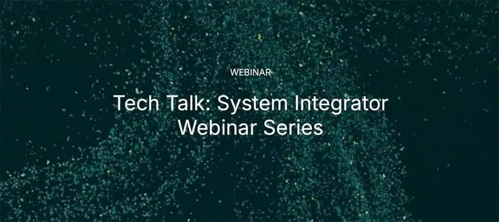 Tech Talk: Webinar serie voor systeemintegratoren - Novotek Netherlands