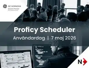 Proficy Scheduler Användardag 7 maj